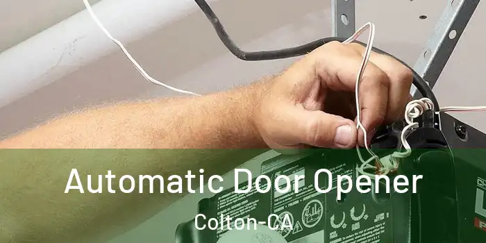 Automatic Door Opener Colton-CA